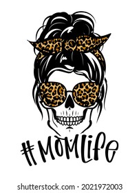 Momlife - Beautiful Woman Skull With Aviator Sunglasses And Cheetah Print Bandana. Mom Skull With Messy Bun, Getting Stuff Done. Sugar Skull With Leopard Pattern.