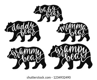 Momma, daddy, grampy, grammy, baby bear. Hand drawn typography phrases with bear silhouettes. Family collection. Vector illustration isolated on white background.