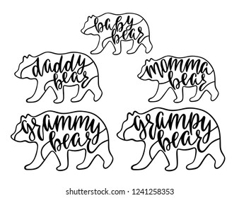 Momma, daddy, grampy, grammy, baby bear. Hand drawn typography phrases with bear silhouettes. Family collection. Vector illustration isolated on white background.