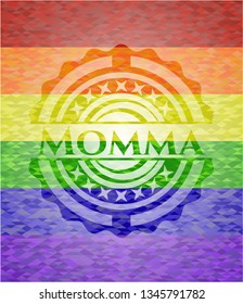 Momma on mosaic background with the colors of the LGBT flag