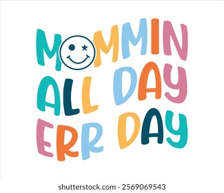 Mommin' Ain't Easy, Mom Boss Design, Mommin ain’t easy, Mom Boss quotes design
