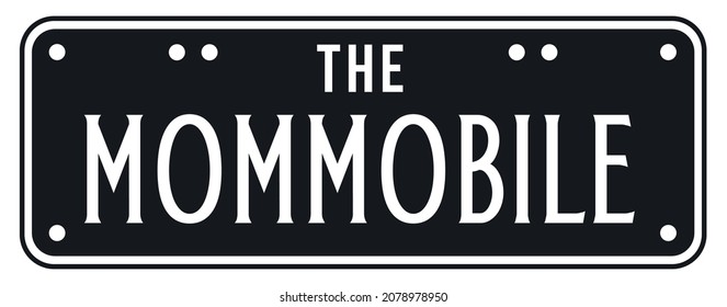 The Mommobile. Funny Car Decal for Moms. Mom Car Sticker svg