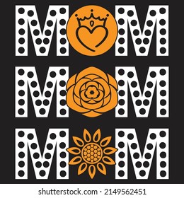 Mom-Mother's Day T-shirt And SVG Design Bundle, Vector File, can you download.