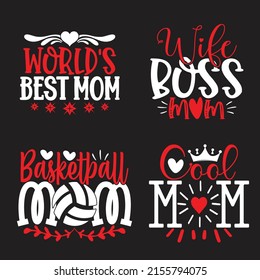 Mom-Mother's Day T-shirt And SVG Design Bundle, Vector EPS File, can you download.