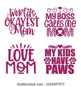 Mom-Mother's Day T-shirt And SVG Design Bundle, Vector EPS File, can you download.