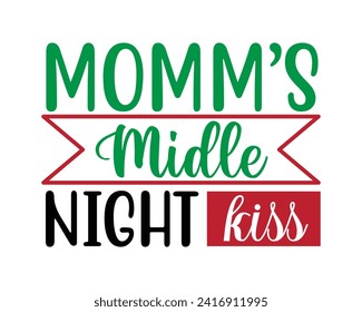 momms midle night kiss 2