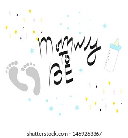 
Mommy to be hand drawn vector lettering. Ink calligraphy with newborn care products. Baby feeding bottle, bodysuit and little footprints. Hand drawn baby shower decorations.