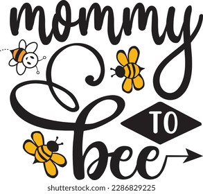 Mommy to Bee svg ,Bee svg Design, Bee svg bundle