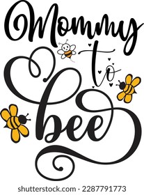 Mommy to Bee svg ,Bee svg Design, Bee svg bundle
