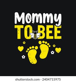 Mommy To Bee.T-shirt design, Posters, Death Metal. Greeting Cards, Textiles, Sticker Vector Illustration.
