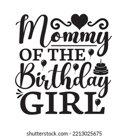 Mommy of the Birthday Girl