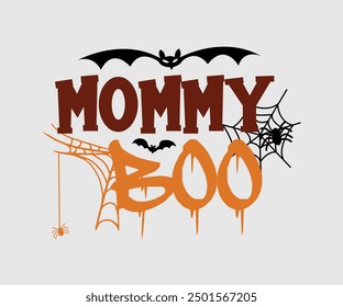 Mommy Boo, Halloween, Ghost, Spooky Season, witch, Halloween Funny, t shirt