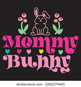 Mommy Bunny Boho Retro Style Happy Easter SVG And T-shirt Design, Easter SVG Quotes Design t shirt design, Vector EPS Editable Files, can you download this Design Bundle