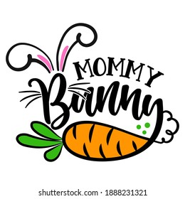 Mommy Bunny - Cute Easter bunny design, funny hand drawn doodle, cartoon Easter rabbit. Good for Easter clothes, poster or t-shirt textile graphic design. Vector hand drawn illustration.