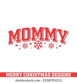 Mommy Christmas decorative design, Merry Christmas designs