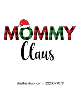 Mamá Claus. Frase de la ropa de la madre de Navidad, sudaderas, camisetas. Objeto aislado sobre fondo blanco. Navidad, diseño de Año Nuevo Feliz.