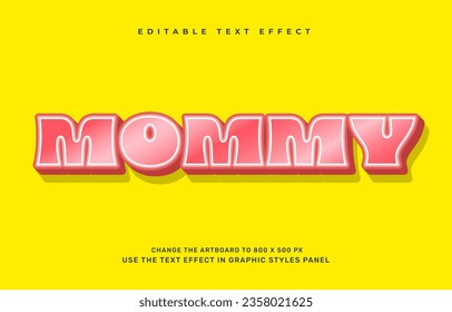 Mommy editable text effect template