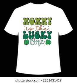 mommy is the lucky one St. Patrick's Day Shirt Print Template, Lucky Charms, Irish, everyone has a little luck Typography Design