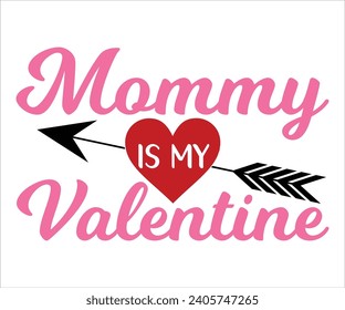 Mamá es mi camiseta de San Valentín, camiseta de corazón, camiseta de San Valentín de Groovy, niños Valentín, 14 de febrero, camiseta de amor, sé mía, mi primer día de San Valentín, archivo de corte por crucigrama y silueta