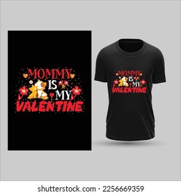 Mommy is my valentine's t-shirt design