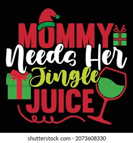 Mommy Needs Her Jingle Juice, Funny Saying Jingle Juice, Mommy Gift Symbol