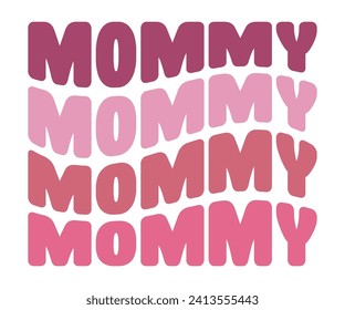 Mommy Retro Svg,Mothers Day Svg,Png,Mom Quotes Svg,Funny Mom Svg,Gift For Mom Svg,Mom life Svg,Mama Svg,Mommy T-shirt Design,Svg Cut File,Dog Mom deisn,Retro Groovy,Auntie T-shirt Design, svg