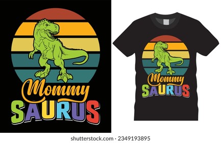 Mommy saurus dinosaurs kids t shirt vintage graphic vector illustration typographic design.Hand draw character style t rex silhouette funny surfer adventure ride baby boy tee print for ready
