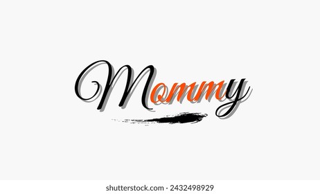 Mommy text design vector on white background. love for mom Inspirational and motivational quotes typography designs: for prints, posters, cards, t shirt, coffee mug hoodies etc. 