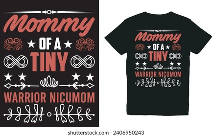 mommy of a tiny warrior nicumom.with patches for t-shirts and other uses