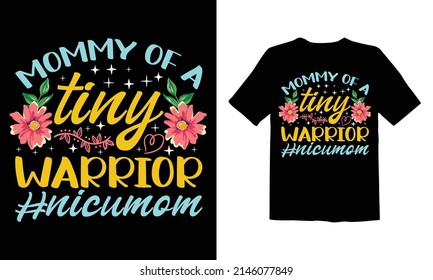 Mommy of a tiny warrior t shirt design