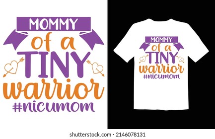 Mommy of a tiny warrior t shirt design