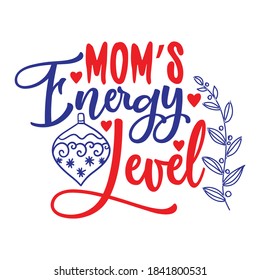 El nivel de energía de mamá SVG artes vectoriales.