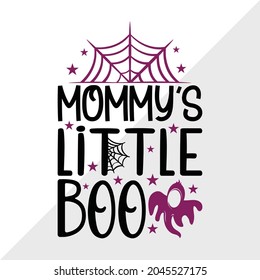 Mommy's Little Boo, Halloween Quote Printable Vector Illustration