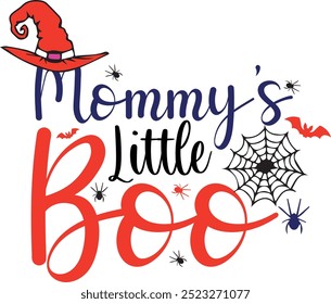 Mommy's Little Boo T-shirt Design, Halloween Typography T-shirt, Modern Calligraphy, Cut Files for Cricut, Illustration for Prints on bags, posters, Book Covers, Flyers etc