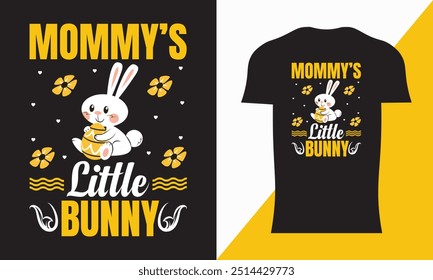 Mommy's Little Bunny Typography T-Shirt Design