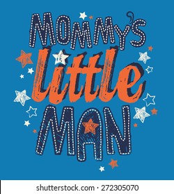 Mommy's Little Man Baby/Toddler/Youth Boys T-shirt Graphic