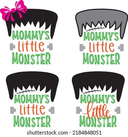 Mommy's Little Monster Halloween Vector File