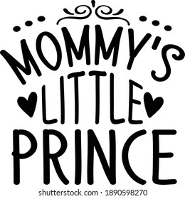 Mommy's Little Prince, Baby Vector File