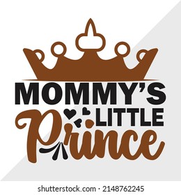 Mommys Little Prince Printable Vector Illustration