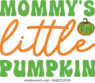mommy's little pumpkin T shirt Design