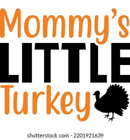 Mommy's little turkey SVG design