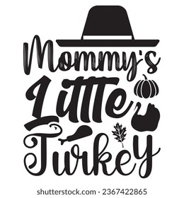 Mommy's Little Turkey t-shirt design vector file