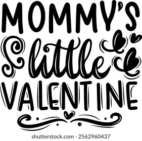 mommys little valentine valentines day black vector graphic design and cut file