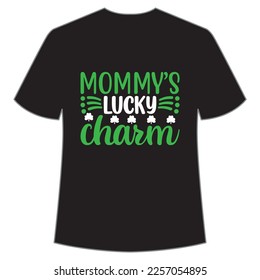 Mommy's lucky charm Mardi Gras shirt print template, Typography design for Carnival celebration, Christian feasts, Epiphany, culminating  Ash Wednesday, Shrove Tuesday