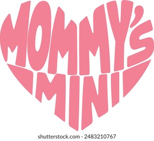 Mommy's Mini Graphic Tees Artwork for Kids Tshirt Print