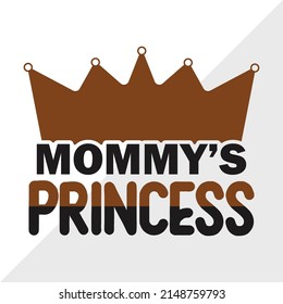 Mommys Princess Printable Vector Illustration