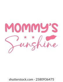 MOMMYS SUNSHINE. T-SHIRT DESIGN. PRINT TEMPLATE.TYPOGRAPHY VECTOR ILLUSTRATION.