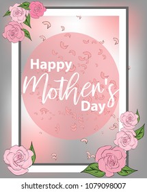 Mom's day greeting poster design. Happy Mother's Day. Vector card with hand writting lettering and spring flowers on pink background.