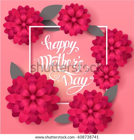 Mom's day greeting poster design. Happy Mother's Day. Vector card with hand writting lettering and spring flowers on pink background.