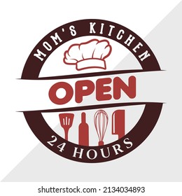 Mom's Kitchen Open 24 Hours Printable Vector Illustration